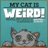 MY CAT IS WEIRD KIDS BOOK