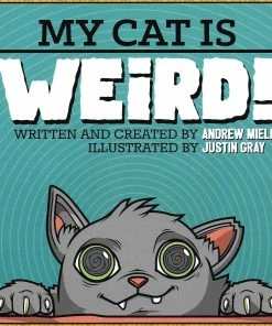 MY CAT IS WEIRD KIDS BOOK